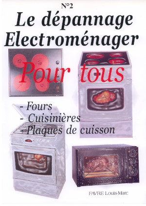 Le dépannage électroménager pour tous n°2